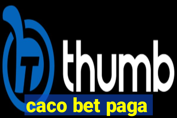 caco bet paga